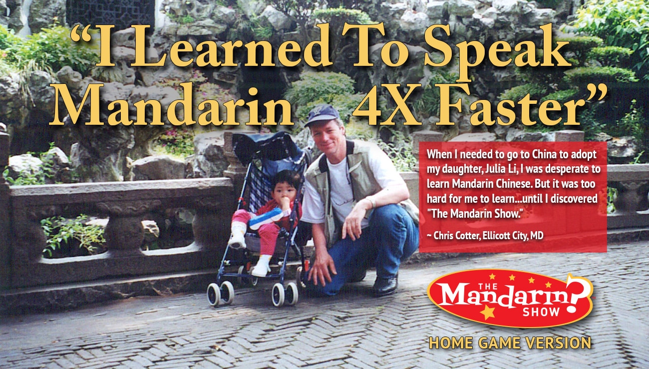 "I Learned To Speak Mandarin 4X Faster" - The Mandarin Show Home Game Version